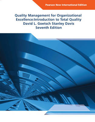 Quality Management for Organizational Excellence: Introduction to Total Quality -  Stanley Davis,  David L. Goetsch