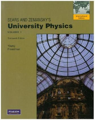 University Physics with Modern Physics Technology Update, Volume 1 (Chs. 1-20): Pearson New International Edition PDF eBook -  Roger A Freedman,  Hugh D. Young