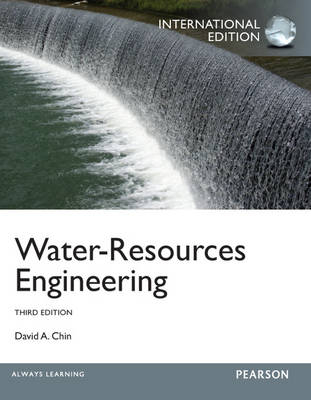 Water-Resources Engineering -  David A. Chin