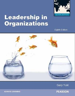 eBook PDF for Leadership in Organizations: Global Edition