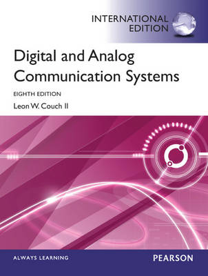 Digital & Analog Communication Systems -  Leon W. Couch