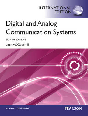 Digital & Analog Communication Systems -  Leon W. Couch