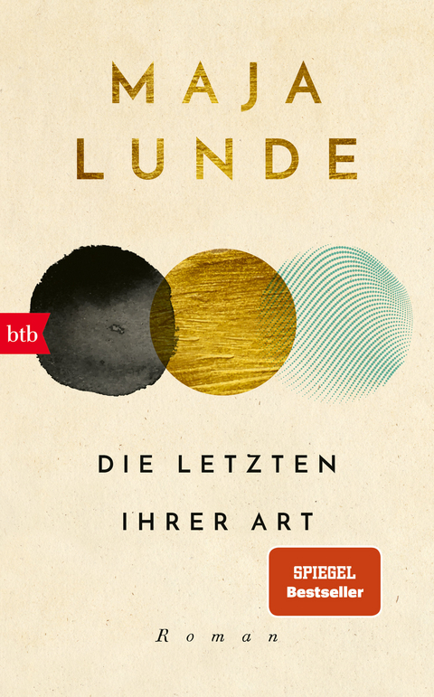 Die Letzten ihrer Art - Maja Lunde