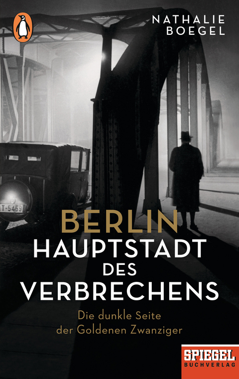 Berlin &ndash; Hauptstadt des Verbrechens - Nathalie Boegel