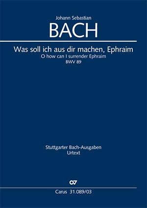 Was soll ich aus dir machen, Ephraim (Klavierauszug) - Johann Sebastian Bach