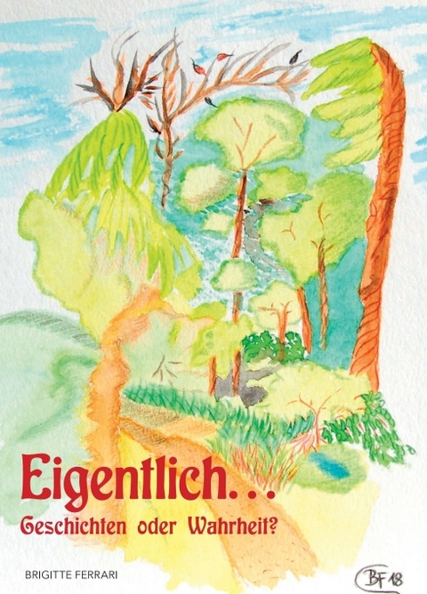 Eigentlich... - Brigitte Ferrari