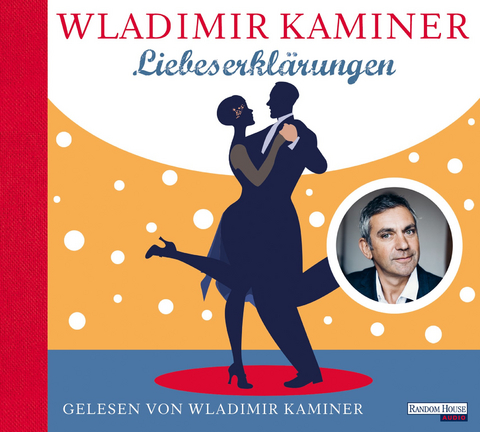 Liebeserkl&auml;rungen - Wladimir Kaminer