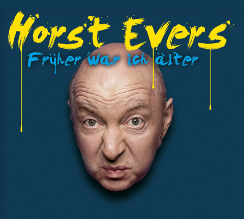 Fr&uuml;her war ich &auml;lter - Horst Evers