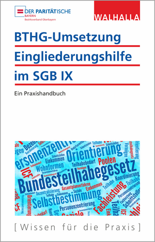 BTHG-Umsetzung – Eingliederungshilfe im SGB IX