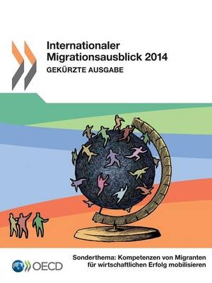 Internationaler Migrationsausblick 2014 (Gekurzte Ausgabe)