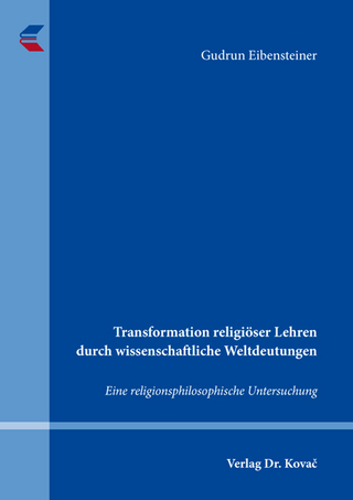Transformation religiöser Lehren durch wissenschaftliche Weltdeutungen