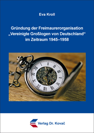 Gründung der Freimaurerorganisation „Vereinigte Großlogen von Deutschland“ im Zeitraum 1945–1958