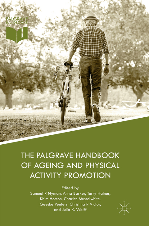 The Palgrave Handbook of Ageing and Physical Activity Promotion - 