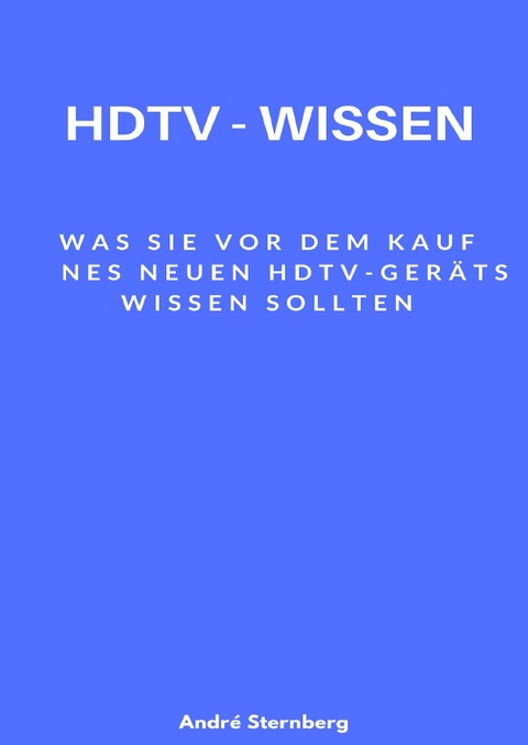 HDTV - Wissen - Andre Sternberg