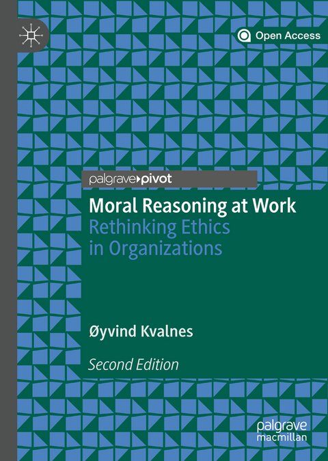 Moral Reasoning at Work - Øyvind Kvalnes