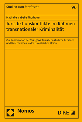 Jurisdiktionskonflikte im Rahmen transnationaler Kriminalität
