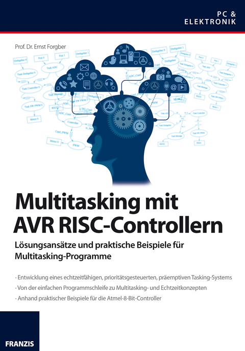 Multitasking mit AVR RISC-Controllern - Prof. Dr. Ernst Forgber