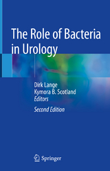 The Role of Bacteria in Urology - Lange, Dirk; Scotland, Kymora B.