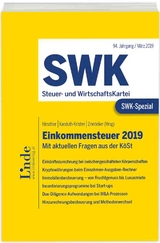 SWK-Spezial Einkommensteuer 2019 - Viktoria Baumgartner, Maria Berger, Bettina Dorfer, Barbara Fahringer-Postl, Katharina Gewe&szlig;ler, Daniela Heilinger, Klaus Hirschler, Martin Hloben, Andreas Kampitsch, Sabine Kanduth-Kristen, Pavel Knesl, Ernst Komarek, Patrick Leyrer, Marie Lumper, Stephanie Novosel, Katja Reichl, J&uuml;rgen Reinold, Reinhard Rindler, Florian Steinhart, Franz-Stefan Stockbauer, Karl St&uuml;ckler, Simone Wieszm&uuml;llner, Berndt Zinn&ouml;cker