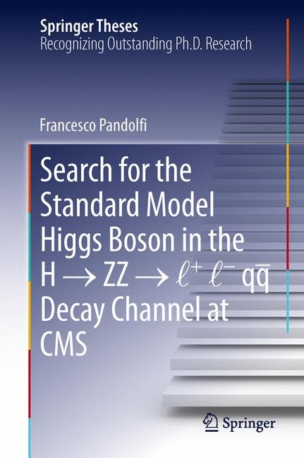 Search for the Standard Model Higgs Boson in the H &rarr; ZZ &rarr; l + l - qq  Decay Channel at CMS - Francesco Pandolfi