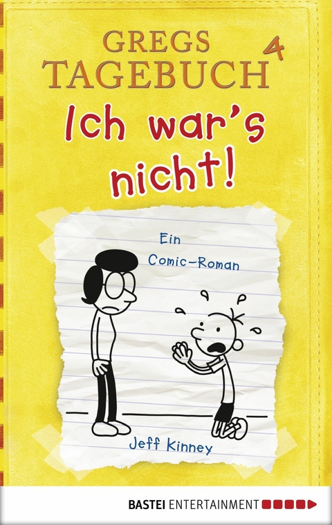 Gregs Tagebuch 4 - Ich war's nicht! - Jeff Kinney