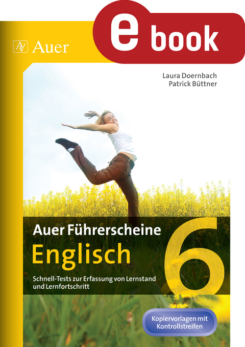 Auer F&uuml;hrerscheine Englisch Klasse 6 - Patrick B&uuml;ttner, Laura Doernbach