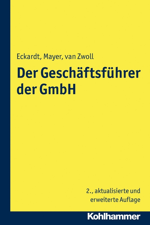 Der Gesch&auml;ftsf&uuml;hrer der GmbH - Bernd Eckardt, Christiane van Zwoll, Volker Mayer