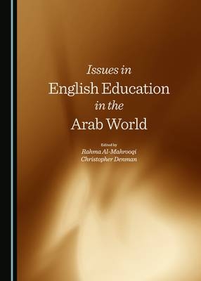 Issues in English Education in the Arab World - 