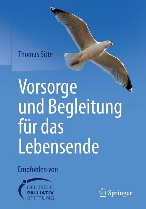 Vorsorge und Begleitung f&uuml;r das Lebensende - Thomas Sitte