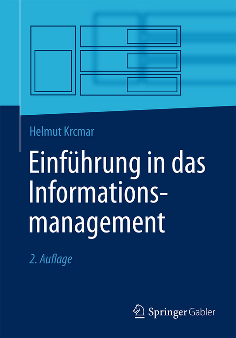 Einführung in das Informationsmanagement -  Helmut Krcmar