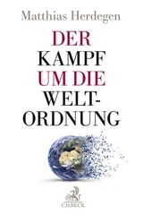 Der Kampf um die Weltordnung - Matthias Herdegen