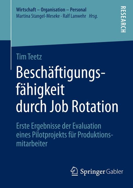 Besch&auml;ftigungsf&auml;higkeit durch Job Rotation - Tim Teetz