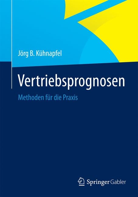 Vertriebsprognosen - J&ouml;rg B. K&uuml;hnapfel