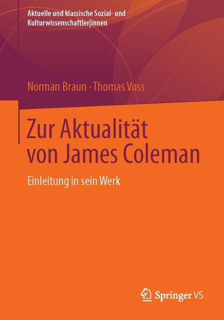 Zur Aktualit&auml;t von James Coleman - Norman Braun, Thomas Voss