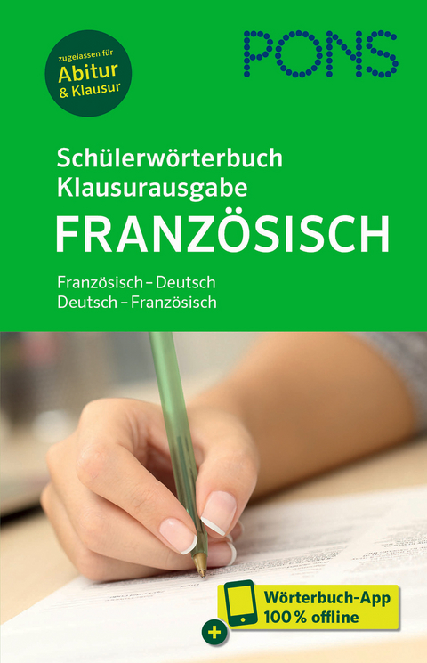 PONS Sch&uuml;lerw&ouml;rterbuch Klausurausgabe Franz&ouml;sisch