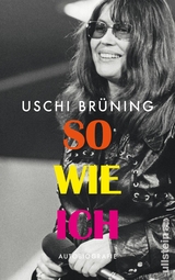 So wie ich - Uschi Br&uuml;ning, Krista Maria Sch&auml;dlich