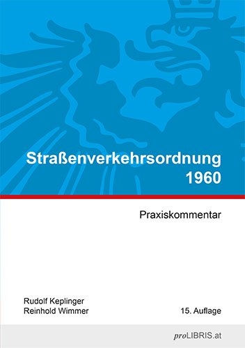 Stra&szlig;enverkehrsordnung 1960 - Rudolf Keplinger, Reinhold Wimmer