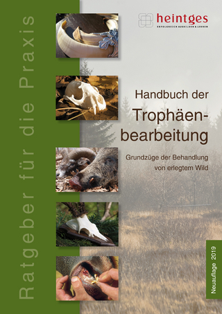 Handbuch der Trophäenbearbeitung