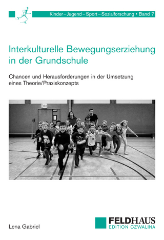 Interkulturelle Bewegungserziehung in der Grundschule
