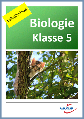 Biologie Realschule Bayern 5. Klasse - Fassung LehrplanPlus - digitales Buch für die Schule, anpassbar auf jedes Niveau