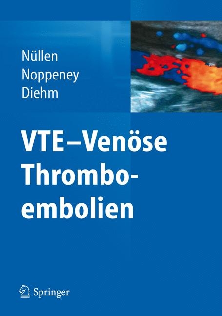 VTE - Ven&ouml;se Thromboembolien - 