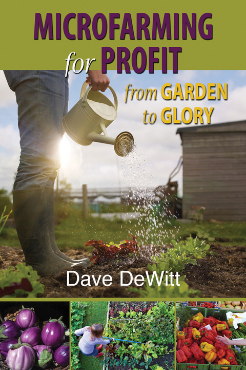 Microfarming for Profit - Dave DeWitt