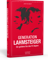 Generation Lahmsteiger - Justin Kraft