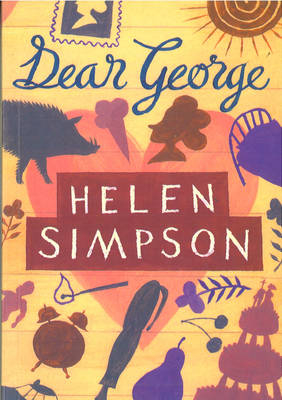 Dear George and Other Stories -  Helen Simpson