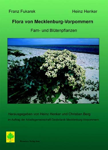 Flora von Mecklenburg-Vorpommern - Franz Fukarek, Heinz Henker