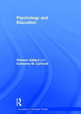 Psychology and Education -  Katherine M. Cartmell,  Diahann Gallard
