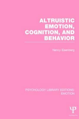 Altruistic Emotion, Cognition, and Behavior