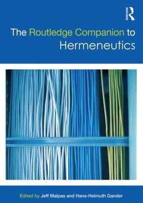Routledge Companion to Hermeneutics - 