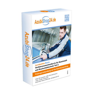 Lernkarten Verfahrensmechaniker für Kunststoff- und Kautschuktechnik Teil 2 Prüfung Prüfungsvorbereitung