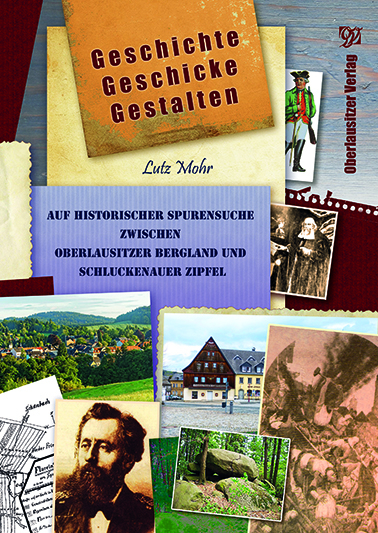 Geschichte &ndash; Geschicke &ndash; Gestalten - Lutz Mohr